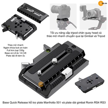 Base Quick Release hỗ trợ plate Manfrotto 501 và plate dài gimbal Ronin RS4 RS3 RS2