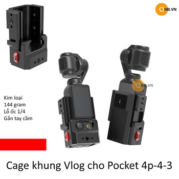 Cage Khung Vlog cho Pocket 4p-4-3 - Hỗ trợ quay gắn phụ kiện