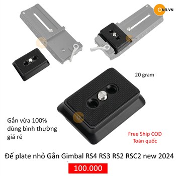 Đế plate nhỏ ốc 1/4 gắn Gimbal RS5 RS4 RS3 RS2 RSC2 