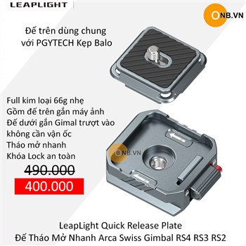 LeapLight Quick Plate Đế Tháo Mở Nhanh Arca Swiss Gimbal RS5 RS4 RS3 RS2 2025