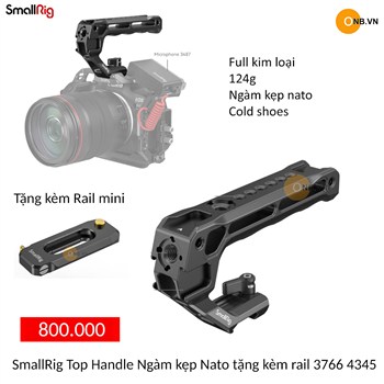 SmallRig Top Handle Ngàm kẹp Nato tặng kèm rail 3766 4345