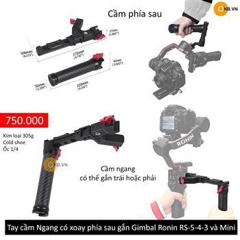 Tay cầm Ngang có xoay phía sau gắn Gimbal Ronin RS-5-4-3 và Mini